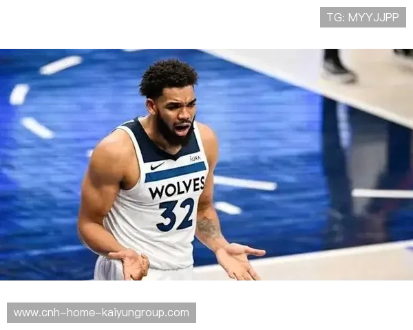 唐斯连续命中高难度后仰，森林狼势头更猛